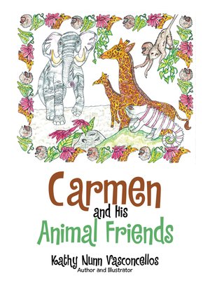 cover image of Carmen and His Animal Friends